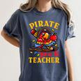 Pirate Pre-K Teacher Preschool Halloween Women's Comfort Colors T-Shirt Denim Pirate Pre-K Teacher Preschool Halloween Women's Comfort Colors T-Shirt Denim