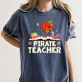 Pirate Teacher Men Women Kids Women's Comfort Colors T-Shirt Denim