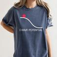 I Have Potential Energy Physics Science Teachers Women's Comfort Colors T-Shirt Denim
