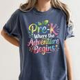 Pre-K Where The Adventure Begins Preschool Teachers Students Women's Comfort Colors T-Shirt Denim Pre-K Where The Adventure Begins Preschool Teachers Students Women's Comfort Colors T-Shirt Denim