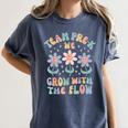 Preschool Teacher Appreciation Team Pre-K Grow With The Flow Women's Comfort Colors T-Shirt Denim Preschool Teacher Appreciation Team Pre-K Grow With The Flow Women's Comfort Colors T-Shirt Denim