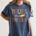 Progress Over Perfection Teacher Pencil Back-To-School Women's Comfort Colors T-Shirt Denim Progress Over Perfection Teacher Pencil Back-To-School Women's Comfort Colors T-Shirt Denim