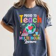 Proud To Teach Multilingual Learner ESL English Teacher Women's Comfort Colors T-Shirt Denim Proud To Teach Multilingual Learner ESL English Teacher Women's Comfort Colors T-Shirt Denim