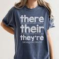 There Their They'Re English Grammar Teacher Humor Women's Comfort Colors T-Shirt Denim