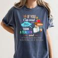 If You Can Read This Thank A Teacher Women's Comfort Colors T-Shirt Denim