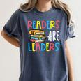Readers Are Leaders Reading Book Lover Teacher Women Men Kid Women's Comfort Colors T-Shirt Denim Readers Are Leaders Reading Book Lover Teacher Women Men Kid Women's Comfort Colors T-Shirt Denim