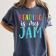 Reading Is My Jam Back To School Teacher Women's Comfort Colors T-Shirt Denim Reading Is My Jam Back To School Teacher Women's Comfort Colors T-Shirt Denim