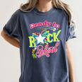 Ready To Rock School Shirt Students And Teachers Women's Comfort Colors T-Shirt Denim Ready To Rock School Shirt Students And Teachers Women's Comfort Colors T-Shirt Denim