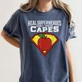 Real Superheroes Don't Wear Capes Teacher Shirt Teaching Te Women's Comfort Colors T-Shirt Denim Real Superheroes Don't Wear Capes Teacher Shirt Teaching Te Women's Comfort Colors T-Shirt Denim