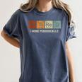 Retired Chemistry Teacher Science Retirement Chemistry Women's Comfort Colors T-Shirt Denim Retired Chemistry Teacher Science Retirement Chemistry Women's Comfort Colors T-Shirt Denim