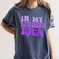 In My Retirement Era Groovy Retired Teacher 2025 Women Women's Comfort Colors T-Shirt Denim In My Retirement Era Groovy Retired Teacher 2025 Women Women's Comfort Colors T-Shirt Denim