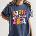 Retro Groovy In My Teaching Era Best Teacher Appreciation Women's Comfort Colors T-Shirt Denim Retro Groovy In My Teaching Era Best Teacher Appreciation Women's Comfort Colors T-Shirt Denim