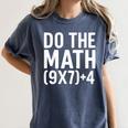 Retro Do The Math Teacher For Men Women Kid Boy Girl Women's Comfort Colors T-Shirt Denim Retro Do The Math Teacher For Men Women Kid Boy Girl Women's Comfort Colors T-Shirt Denim