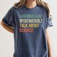 Retro Scientist Warning May Talk About Science Teacher Women's Comfort Colors T-Shirt Denim