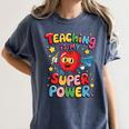 Retro Teaching Is My Superpower Apple Teacher Appreciation Women's Comfort Colors T-Shirt Denim Retro Teaching Is My Superpower Apple Teacher Appreciation Women's Comfort Colors T-Shirt Denim