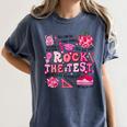 Rock The Test Testing Day Don't Stress Do Your Best Teacher For Men Women Girls Kids Women's Comfort Colors T-Shirt Denim