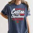 Running On Coffee And Christmas Cheer Lover Teacher For Men Women Kids Women's Comfort Colors T-Shirt Denim
