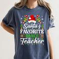 Santa's Favorite Dance Teacher Shirt Christmas Pajama Women's Comfort Colors T-Shirt Denim Santa's Favorite Dance Teacher Shirt Christmas Pajama Women's Comfort Colors T-Shirt Denim