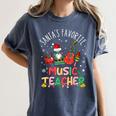 Santa's Favorite Music Teacher Christmas Santa Hat Matching Women's Comfort Colors T-Shirt Denim Santa's Favorite Music Teacher Christmas Santa Hat Matching Women's Comfort Colors T-Shirt Denim