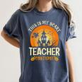 This Is My Scary Teacher Costume Halloween Women's Comfort Colors T-Shirt Denim