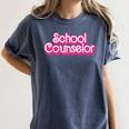 School Counselor Back To School Teacher Life Women's Comfort Colors T-Shirt Denim School Counselor Back To School Teacher Life Women's Comfort Colors T-Shirt Denim