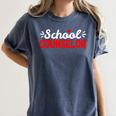 School Counselor Teacher Guidance Counseling For Men Women Kids Women's Comfort Colors T-Shirt Denim School Counselor Teacher Guidance Counseling For Men Women Kids Women's Comfort Colors T-Shirt Denim