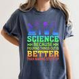 Science Teacher Because Figuring Things Out Is Better Than Women's Comfort Colors T-Shirt Denim Science Teacher Because Figuring Things Out Is Better Than Women's Comfort Colors T-Shirt Denim