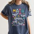 Show Your Work Math Teacher First Day Back To School Women's Comfort Colors T-Shirt Denim Show Your Work Math Teacher First Day Back To School Women's Comfort Colors T-Shirt Denim