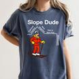 Slope Dude Algebra Geometry Middle School Math Teacher Women's Comfort Colors T-Shirt Denim Slope Dude Algebra Geometry Middle School Math Teacher Women's Comfort Colors T-Shirt Denim