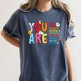 You Are Smart Brave Strong Kind Loved Motivation Teacher Kid Women's Comfort Colors T-Shirt Denim