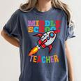 Space Middle School Teacher Back To School Men Women Kids Women's Comfort Colors T-Shirt Denim Space Middle School Teacher Back To School Men Women Kids Women's Comfort Colors T-Shirt Denim