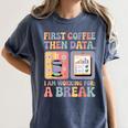 Special Education First Coffee Then Data Retro SPED Teacher Women's Comfort Colors T-Shirt Denim Special Education First Coffee Then Data Retro SPED Teacher Women's Comfort Colors T-Shirt Denim