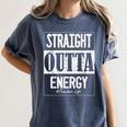 Straight Outta Energy Teacher Life Back To School Teacher Women's Comfort Colors T-Shirt Denim