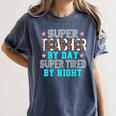 Super Teacher By Day Super Tired By Night Superhero Teacher Men Women Women's Comfort Colors T-Shirt Denim