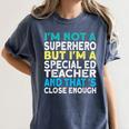 Superhero & Special Education Teacher Men Women Women's Comfort Colors T-Shirt Denim