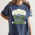 I Teach The Cutest Little Monsters Halloween Teacher Spooky Women's Comfort Colors T-Shirt Denim I Teach The Cutest Little Monsters Halloween Teacher Spooky Women's Comfort Colors T-Shirt Denim