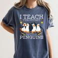 I Teach The Cutest Little Penguins Cute School Teacher Tee Women's Comfort Colors T-Shirt Denim I Teach The Cutest Little Penguins Cute School Teacher Tee Women's Comfort Colors T-Shirt Denim