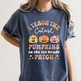 I Teach The Cutest Pumpkins In The Patch 1st Grade Teacher For Men Women Kids Women's Comfort Colors T-Shirt Denim