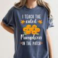 I Teach The Cutest Pumpkins In The Patch Halloween Teacher Women's Comfort Colors T-Shirt Denim I Teach The Cutest Pumpkins In The Patch Halloween Teacher Women's Comfort Colors T-Shirt Denim