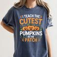 I Teach The Cutest Pumpkins In The Patch Halloween Teacher Women's Comfort Colors T-Shirt Denim I Teach The Cutest Pumpkins In The Patch Halloween Teacher Women's Comfort Colors T-Shirt Denim