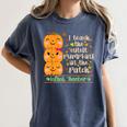 I Teach The Cutest Pumpkins In The Patch Infant Teacher Women's Comfort Colors T-Shirt Denim