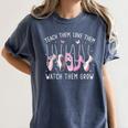 Teach Them Love Them Watch Them Grow Ballet Dance Teacher Women's Comfort Colors T-Shirt Denim Teach Them Love Them Watch Them Grow Ballet Dance Teacher Women's Comfort Colors T-Shirt Denim