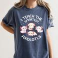 I Teach The Smartest Axolotls Cute Teacher Axolotl Women's Comfort Colors T-Shirt Denim