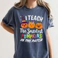 I Teach The Smartest Pumpkins The Patch Teacher Fall Season For Men Women Kids Women's Comfort Colors T-Shirt Denim