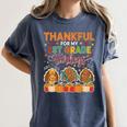 Teach Thanksgiving Teacher Thankful For My 1st Grade Turkeys Women's Comfort Colors T-Shirt Denim Teach Thanksgiving Teacher Thankful For My 1st Grade Turkeys Women's Comfort Colors T-Shirt Denim