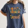 I Teach Tiny Humans About Jesus Christian Teacher Religious Women's Comfort Colors T-Shirt Denim