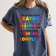 Teacher We Are Like a Box Of Crayons Back To School Women's Comfort Colors T-Shirt Denim Teacher We Are Like a Box Of Crayons Back To School Women's Comfort Colors T-Shirt Denim