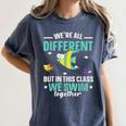 Teacher We All Different But In This Class We Swim Together Women's Comfort Colors T-Shirt Denim Teacher We All Different But In This Class We Swim Together Women's Comfort Colors T-Shirt Denim