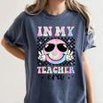 In My Teacher Era Groovy Tie Dye Back To School Cute Teacher Women's Comfort Colors T-Shirt Denim In My Teacher Era Groovy Tie Dye Back To School Cute Teacher Women's Comfort Colors T-Shirt Denim