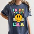 In My Teacher Era Retro Back To School Teacher Student Women's Comfort Colors T-Shirt Denim In My Teacher Era Retro Back To School Teacher Student Women's Comfort Colors T-Shirt Denim